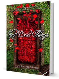 very bad things by susan mcbride