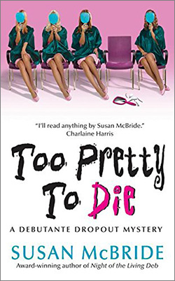 Too Pretty To Die